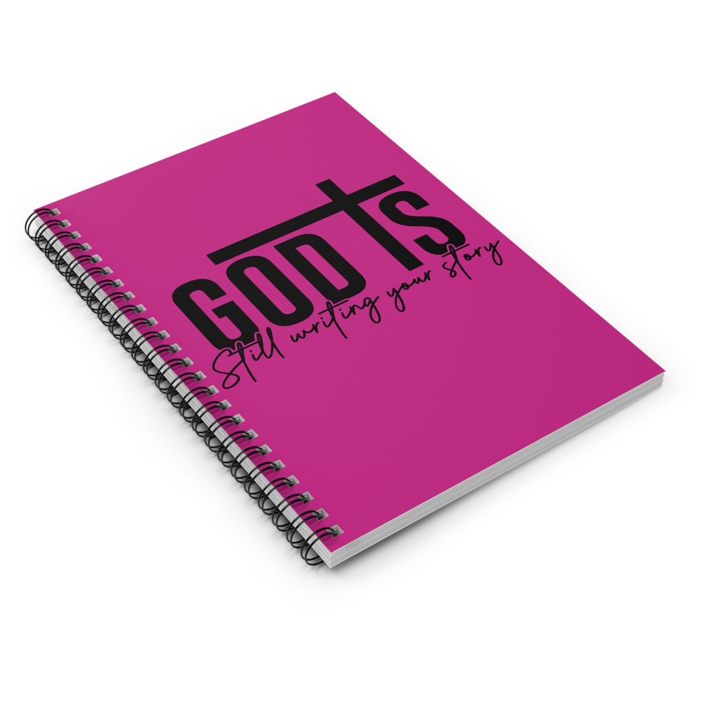Inspirational Spiral Notebook - "God's Still Writing Your Story"