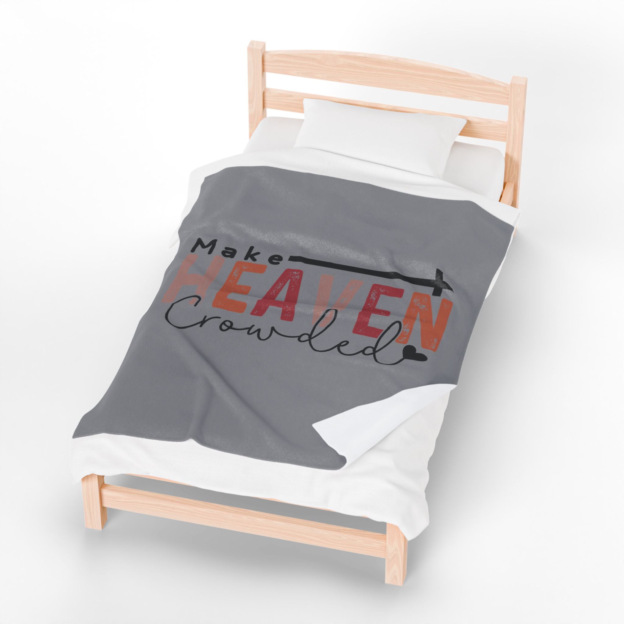 Make Heaven Crowded Velveteen Plush Blanket - Cozy Comfort for Faith & Blessings
